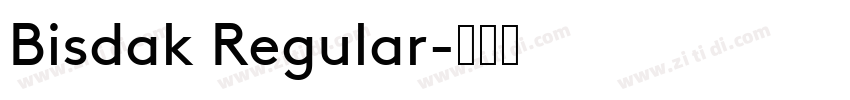 Bisdak Regular字体转换